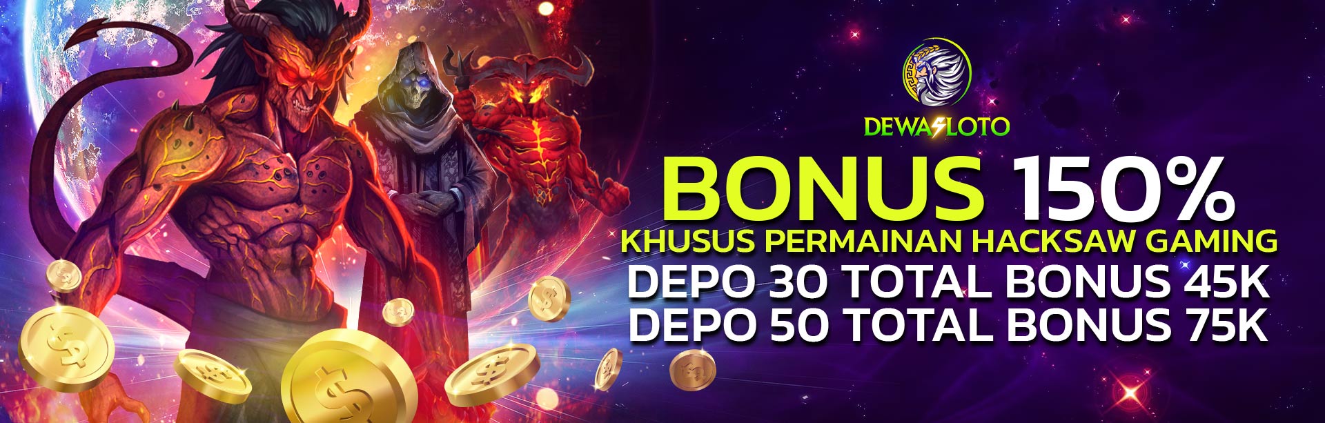 BONUS 150% KHUSUS PERMAINAN HACKSAW GAMING	